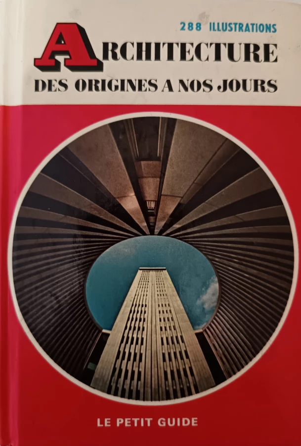 Architecture des origines à nos jours
