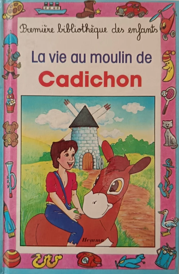 La vie au moulin de Cadichon