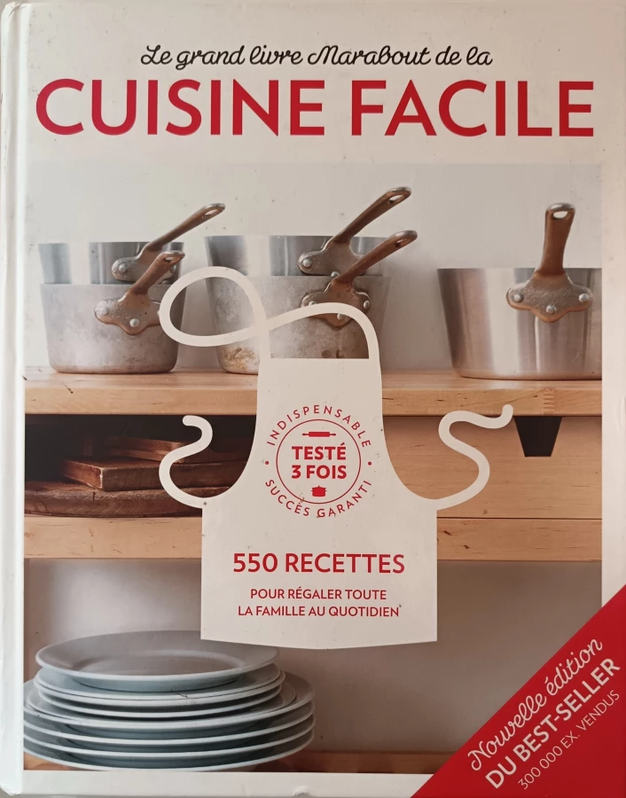 Le grand livre marabout de la cuisine facile 550 recettes