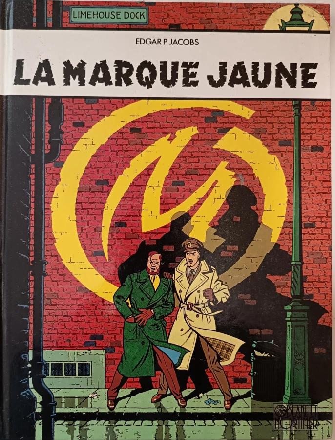 Blake & Mortimer - Tome 6 - La Marque Jaune