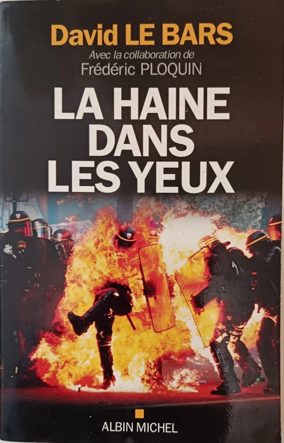 La Haine dans les yeux