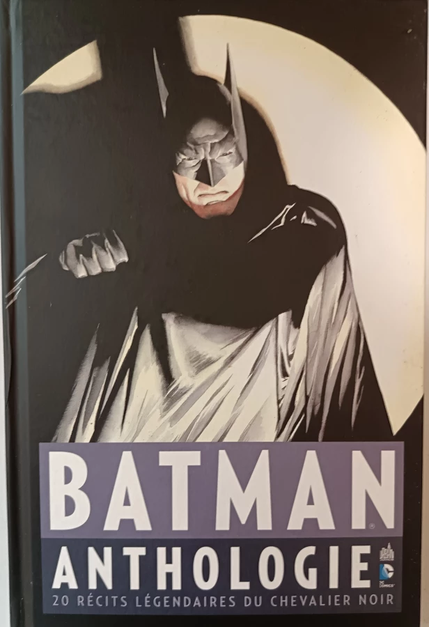 Batman : Anthologie - 20 récits légendaires du Chevalier Noir