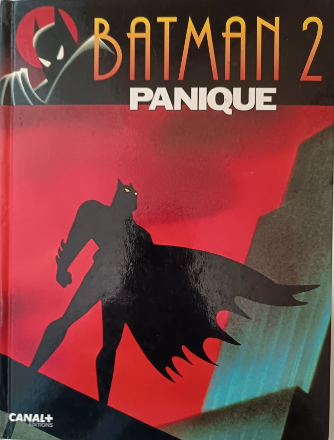 Batman, tome 2 : Panique